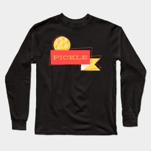 Funny Pickleball Long Sleeve T-Shirt